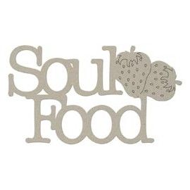 Soul Food. Frase decorativa...