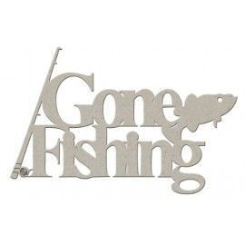 Gone Fishing. Frase...