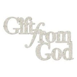 Gift from God. Frase...
