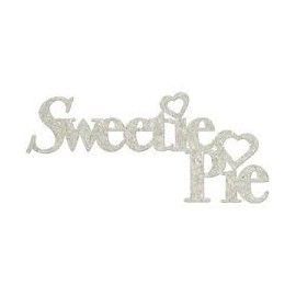 Sweetie Pie. Frase...