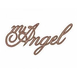 My angel. Frase decorativa...