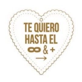 Te quiero hasta el infinito...