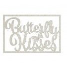 Butterfly Kisses