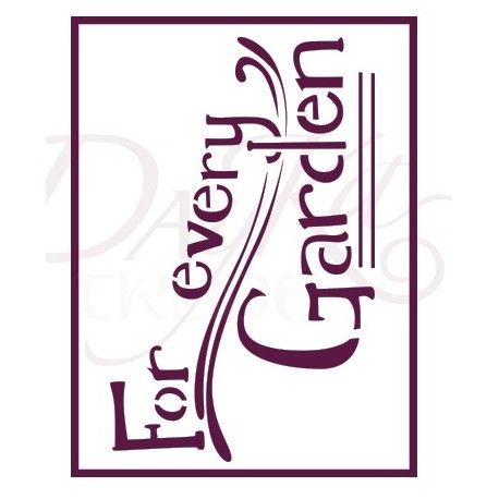 For every garden
