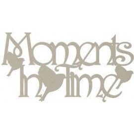 Moments In Time. Frase...